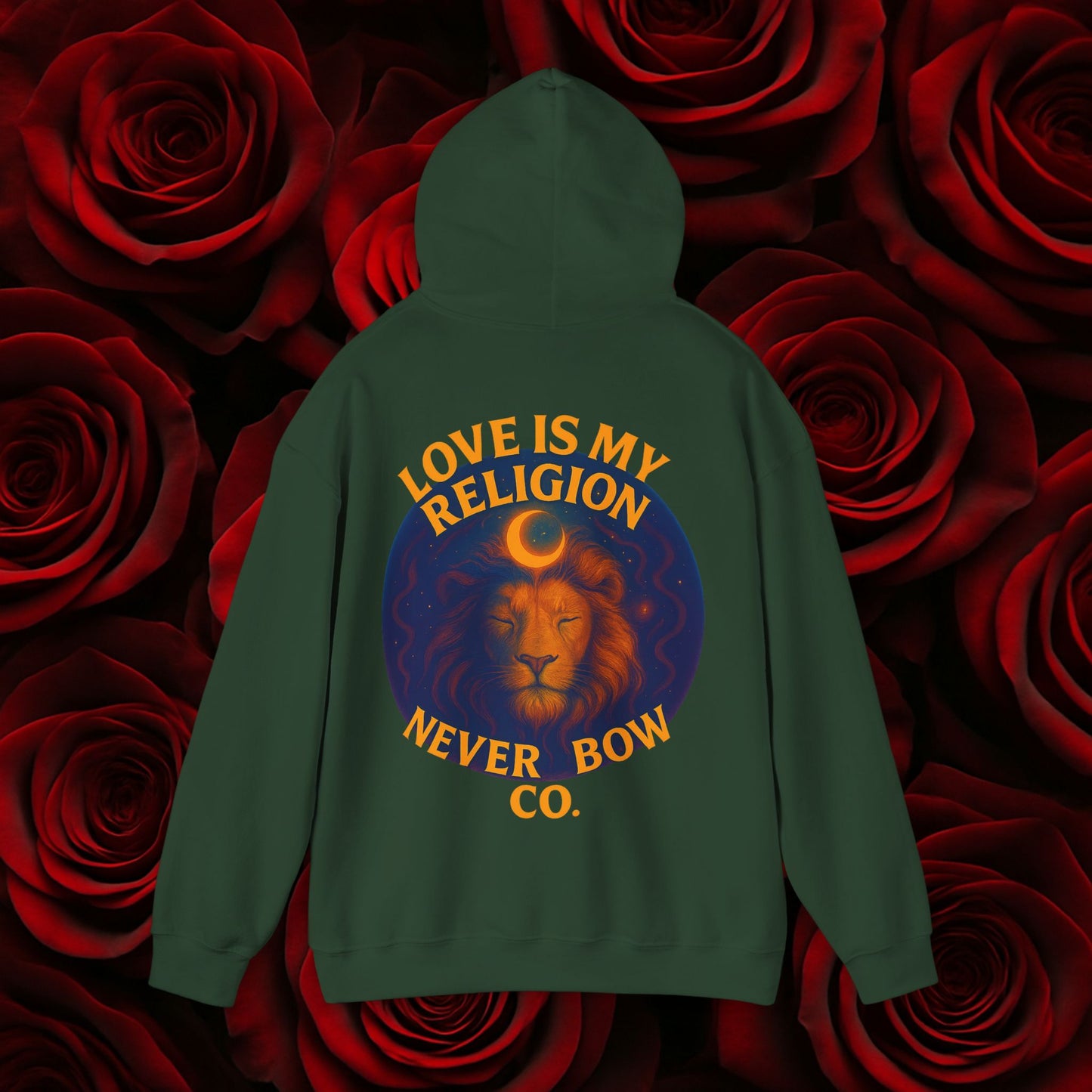 Never Bow Co “Love Is My Religion” Lion Crown Hoodie — Streetwear for Warriors Who Refuse to Break, Built for Comfort, Strength, and Soul, Carry Truth Fiercely, Love Boldly, and Never Bow Against the System.