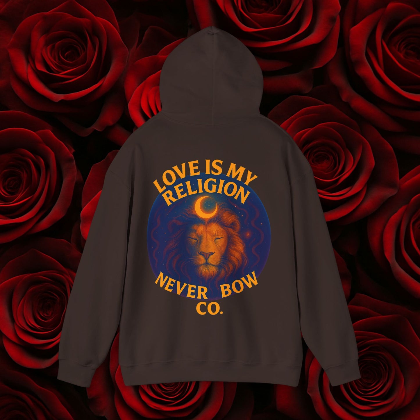 Never Bow Co “Love Is My Religion” Lion Crown Hoodie — Streetwear for Warriors Who Refuse to Break, Built for Comfort, Strength, and Soul, Carry Truth Fiercely, Love Boldly, and Never Bow Against the System.
