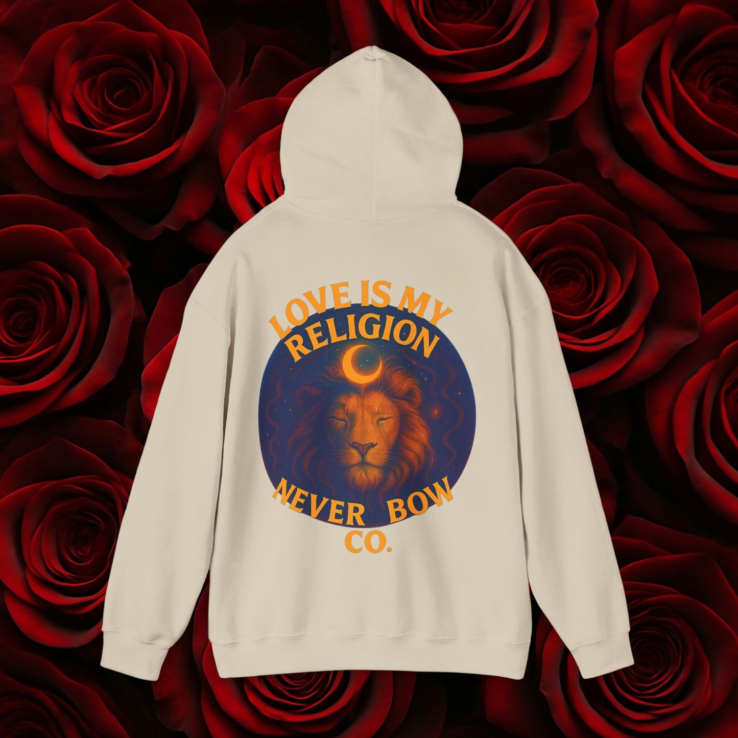 Never Bow Co “Love Is My Religion” Lion Crown Hoodie — Streetwear for Warriors Who Refuse to Break, Built for Comfort, Strength, and Soul, Carry Truth Fiercely, Love Boldly, and Never Bow Against the System.